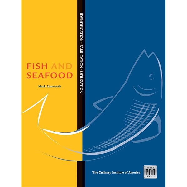 Seafood Handbook: The Comprehensive Guide to Sourcing, Buying and